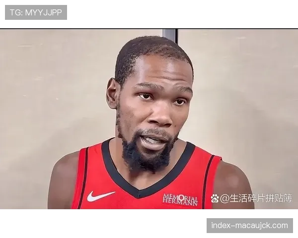 火箭凭借五连胜跃居第四 杜兰特关键球能力成崛起要素